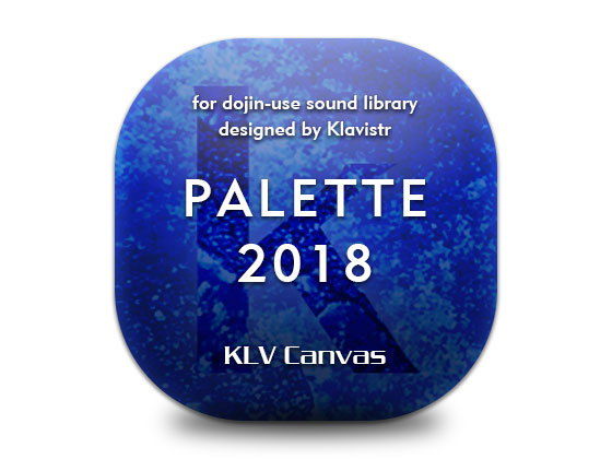 音声付き❤PALETTE 2018-KLV Canvas|評価